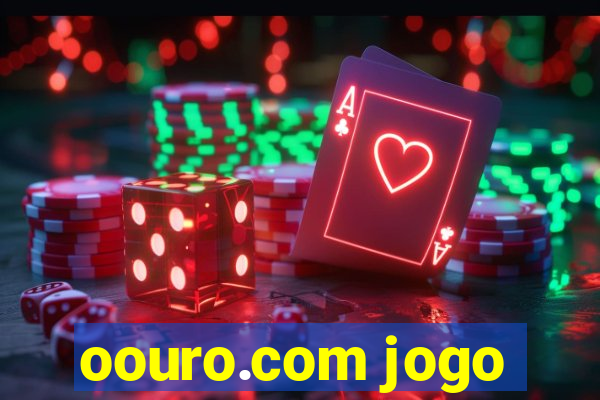 oouro.com jogo